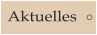Aktuelles